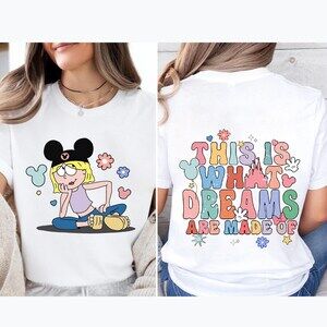 Two-Sided This Is What Dreams Are Made Of Disney Shirt 2 Sided